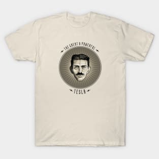 The Great & Powerful Tesla T-Shirt